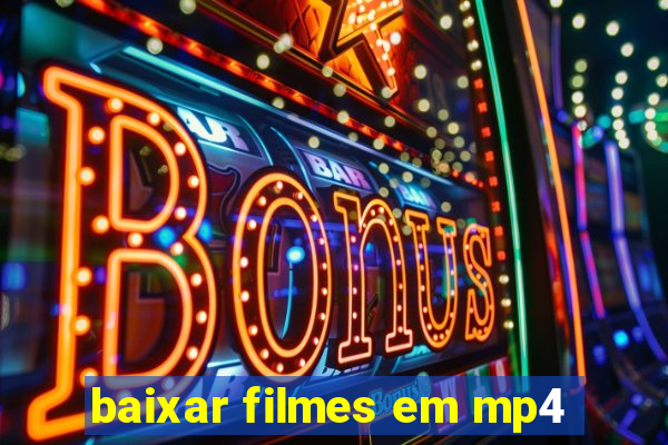 baixar filmes em mp4